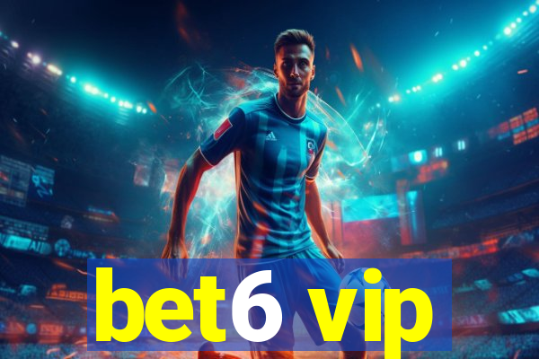 bet6 vip